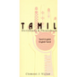 Tamil-English/English-Tamil Dictionary & Phrasebook: Romanized - Paperback