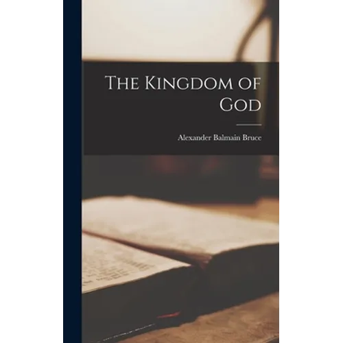 The Kingdom of God - Hardcover