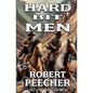 Hard Bit Men: A Western Frontier Adventure - Paperback