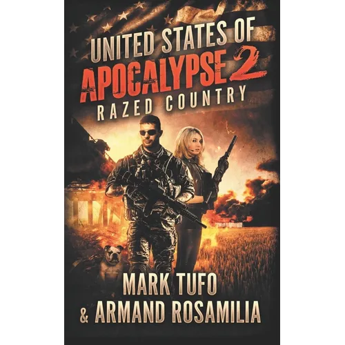 United States Of Apocalypse 2: Razed Country - Paperback
