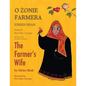 The Farmer's Wife / O ŻONIE FARMERA: Bilingual English-Polish Edition / Wydanie dwujęzyczne angielsko-polskie - Paperback