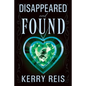 Disappeared And Found - Paperback
