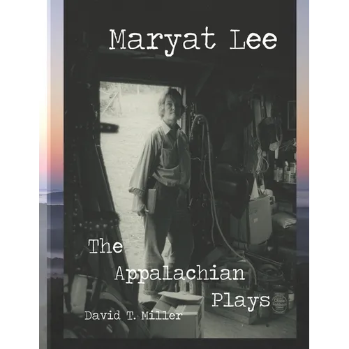 Maryat Lee: The Appalachian Plays - Paperback
