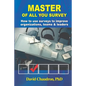 Master of All You Survey: How to use surveys to improve organizations, teams and leaders - Paperback