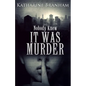 It Was Murder - Paperback
