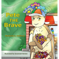 Pete the Brave - Hardcover
