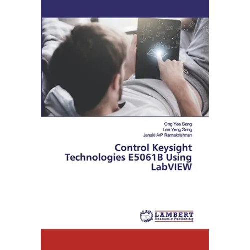 Control Keysight Technologies E5061B Using LabVIEW - Paperback