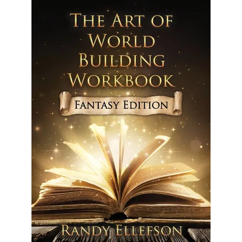 The Art of World Building Workbook: Fantasy Edition - Hardcover