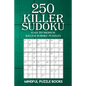 250 Killer Sudoku: Easy to Medium Killer Sudoku Puzzles - Paperback