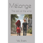 Mélange: The call of the wind - Paperback