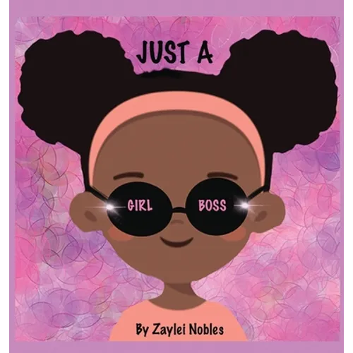 Just A Girl Boss - Hardcover