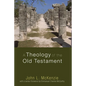A Theology of the Old Testament - Paperback