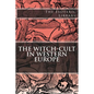 The Esoteric Library: The Witch-Cult in Western Europe - Paperback