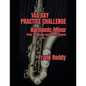 144 Day Practice Challenge: Harmonic Minor: Tenor Saxophone - Paperback