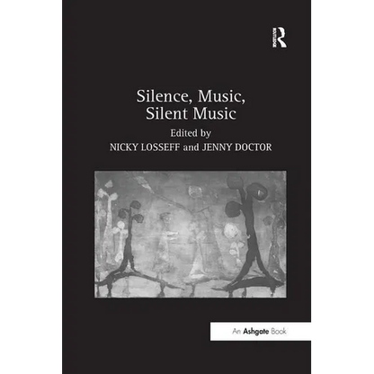 Silence, Music, Silent Music - Paperback