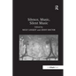 Silence, Music, Silent Music - Paperback