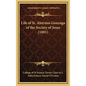 Life of St. Aloysius Gonzaga of the Society of Jesus (1891) - Hardcover