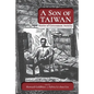 A Son of Taiwan: Stories of Government Atrocity - Paperback