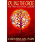 Calling the Circle: The First and Future Culture - Paperback
