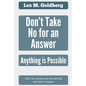 Don't Take No for an Answer: Anything is Possible - Paperback