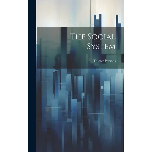 The Social System - Hardcover