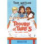 Trouble at Table 5: The Candy Caper - Hardcover
