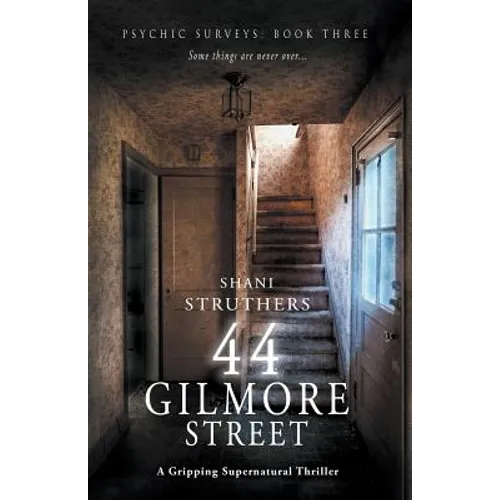 Psychic Surveys Book Three: 44 Gilmore Street: A Gripping Supernatural Thriller - Paperback
