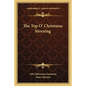 The Top O' Christmas Morning - Paperback