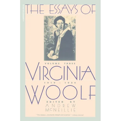 Essays of Virginia Woolf Vol 3 1919-1924: The Virginia Woolf Library Authorized Edition - Paperback