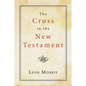 The Cross in the New Testament - Paperback