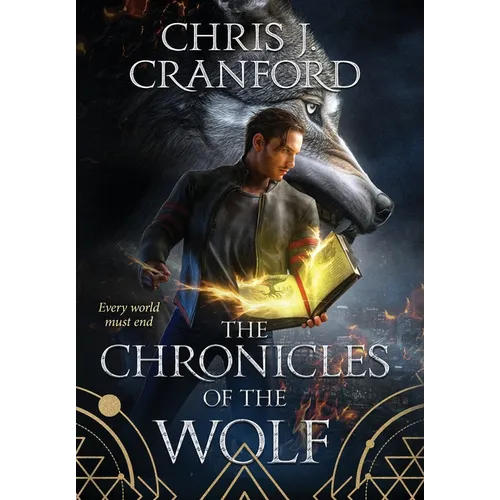 The Chronicles of the Wolf - Hardcover