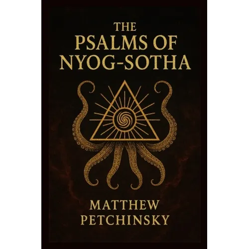 The Psalms of Nyog-Sotha - Paperback