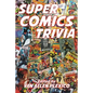 Super Comics Trivia! - Paperback