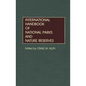 International Handbook of National Parks and Nature Reserves - Hardcover