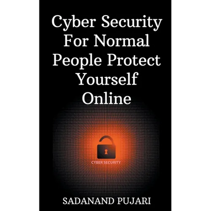 Cyber Security For Normal People Protect Yourself Online - Paperback