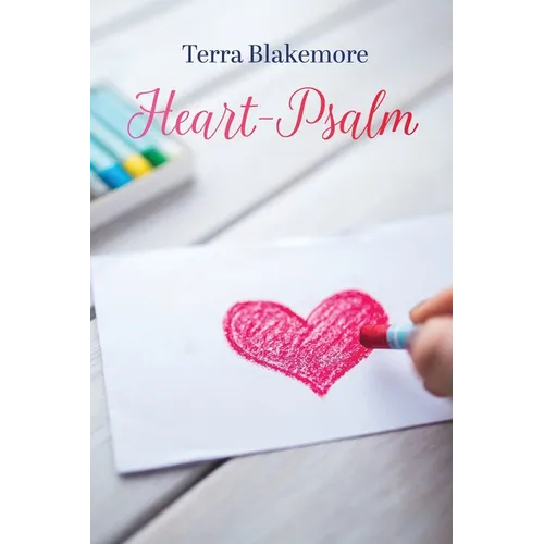 Heart-Psalm - Paperback