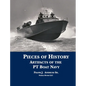 Pieces of History: Artifacts of the PT Boat Navy - Hardcover