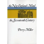 The New England Mind: The Seventeenth Century - Paperback