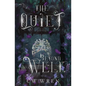 The Quiet Beyond the Well - Paperback
