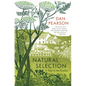 Natural Selection: A Year in the Garden - Hardcover
