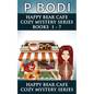 Happy Bear Cafe Series Books 1-7: Happy Bear Cafe Cozy Mystery Series - Paperback
