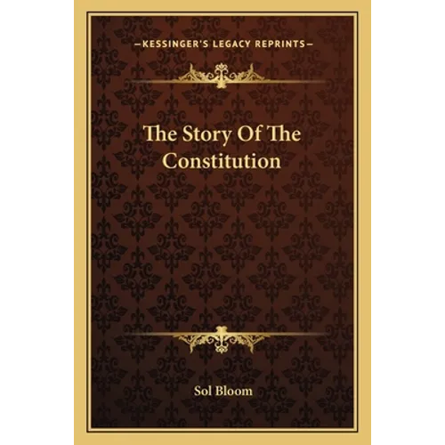 The Story Of The Constitution - Paperback