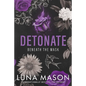 Detonate: A Dark Mafia Romance - Paperback