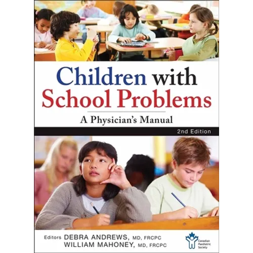 Children with School Problems: A Physician's Manual - Paperback