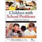 Children with School Problems: A Physician's Manual - Paperback