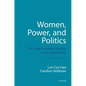 Women, Power, and Politics: The Fight for Gender Equality in the United States - Paperback