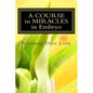 A COURSE in MIRACLES in Embryo: Unleash the Power - Paperback