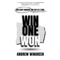 Win One Won: Win Every Moment, One Day at a Time - Paperback