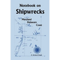 Notebook On Shipwrecks, Maryland Delaware Coast - Paperback