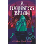A Darkness Below - Paperback
